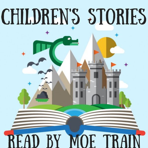 Children's Stories Read By Moe Train cover art