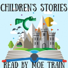 Children's Stories Read By Moe Train cover art